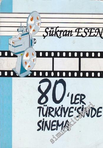 80'ler Türkiye'sinde Sinema -
