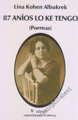87 Anios Lo Ke Tengo : Poemas