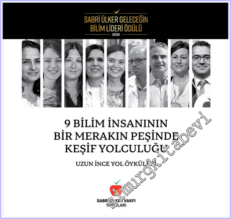 9 Bilim İnsanının Bir Merakın Peşinde Keşif Yolculuğu : Uzun İnce Yol 