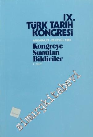 9. Türk Tarih Kongresi Kongreye Sunulan Bildiriler 1