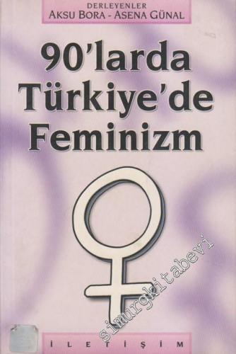 90'larda Türkiye'de Feminizm -