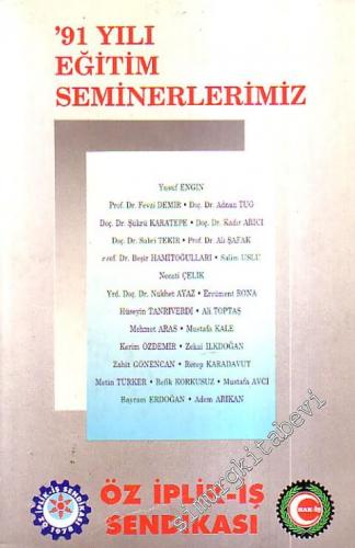 '91 Yılı Eğitim Seminerlerimiz -        1992