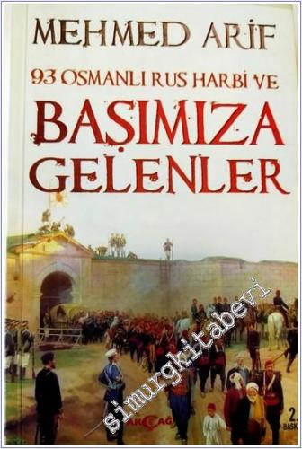 93 Osmanlı - Rus Harbi ve Başımıza Gelenler -