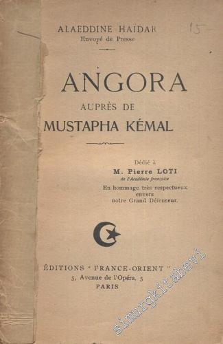 À Angora Aupres de Mustapha Kemal, dedie à M. Pierre Loti