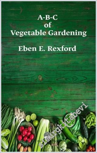 A-B-C of Vegetable Gardening -        2025