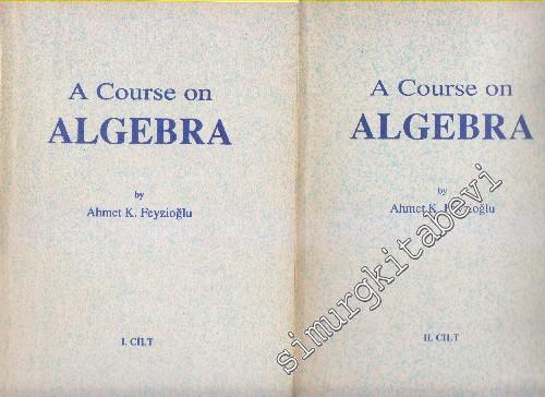 A Course On Algebra 2 Cilt TAKIM -        1990