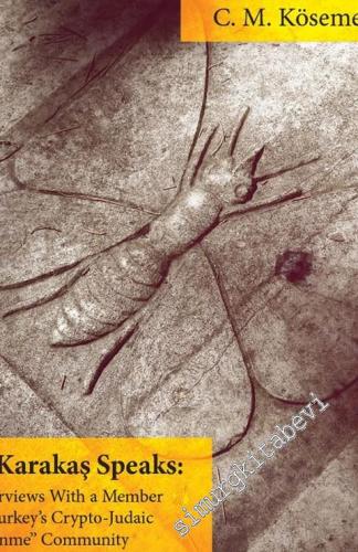 A Karakaş Speaks: Interviews With a Member of Turkey's Crypto - Judaic Dönme Community -