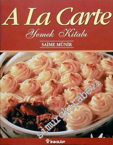 A La Carte (Yemek Kitabı) -        1998