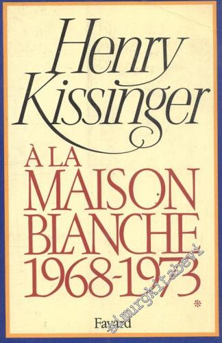 A la Maison Bianche 1968 - 1973 1 - 2 -