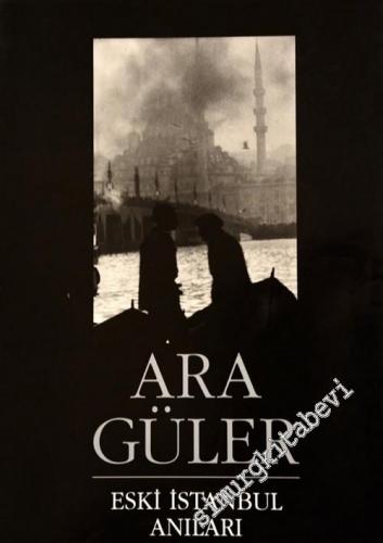 A Photographical Sketch on Lost Istanbul -        2001