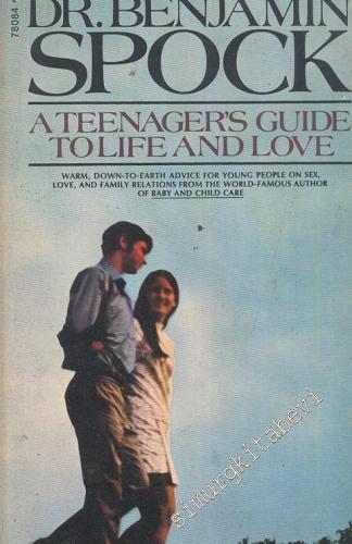 A Teenager's Guide To Life And Love -