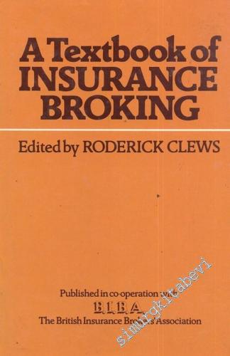 A Textbook of Insurance Broking