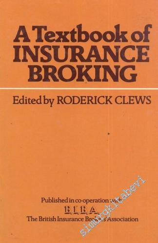 A Textbook of Insurance Broking -        1980