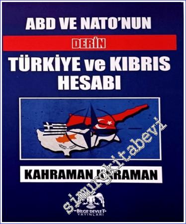 ABD ve NATO'nun Derin Türkiye ve Kıbrıs Hesabı - 2024