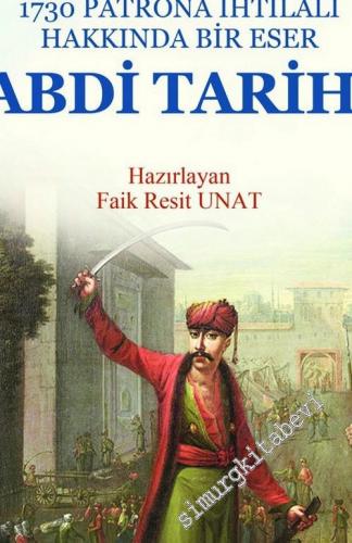 Abdi Tarihi : 1730 Patrona İhtilali Hakkında Bir Eser -        2020