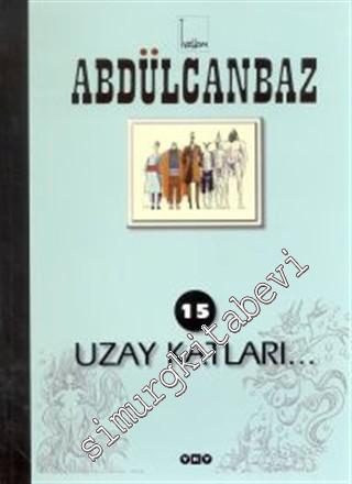 Abdülcanbaz 15: Uzay Katları -        2001