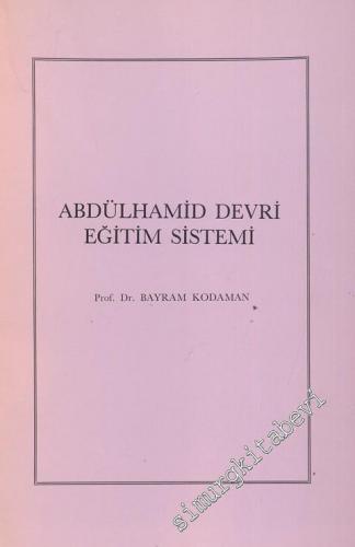 Abdülhamid Devri Eğitim Sistemi -