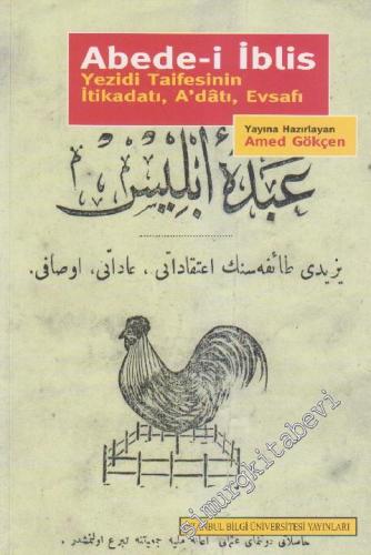 Abede-i İblis Yezidi Taifesinin İtikadı - Adatı - Evsafı -