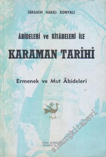 Âbideleri ve Kitâbeleri ile Karaman Tarihi - Ermenek ve Mut Abideleri -        1967