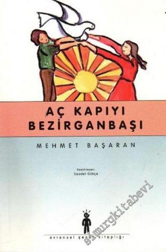Aç Kapıyı Bezirganbaşı -        2013