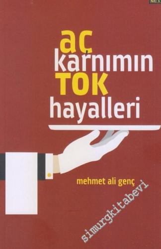 Aç Karnımın Tok Hayalleri -        2018