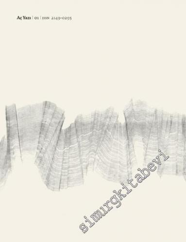 Aç Yazı Dergisi - Sayı: 1      Aralık