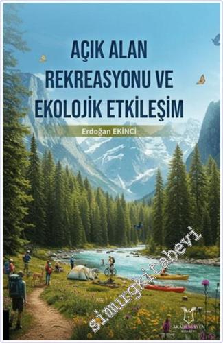 Açık Alan Rekreasyonu ve Ekolojik Etkileşim -        2025