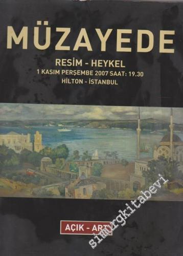Açık - Art Müzayede Kataloğu: Resim ve Heykel (1 Kasım 2007 ) -