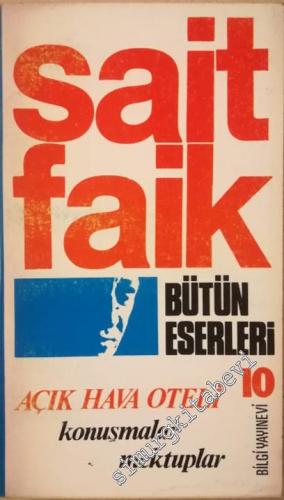 Açık Hava Oteli / Konuşmalar - Mektuplar -        1981