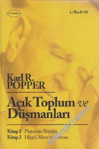 Açık Toplum ve Düşmanları - Kitap 1: Platon, Kitap 2: Hegel ve Marx Cİ