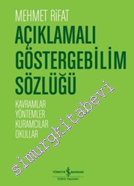 Açıklamalı Göstergebilim Sözlüğü: Kavramlar, Yöntemler, Kuramcılar, Okullar CİLTLİ -