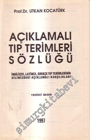 Açıklamalı Tıp Terimleri Sözlüğü -