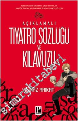 Açıklamalı Tiyatro Sözlüğü ve Kılavuzu -