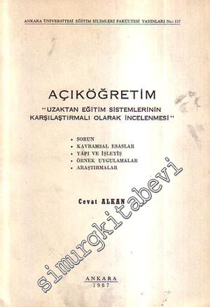Açıköğretim: Uzaktan Eğitim Sistemlerinin Karşılaştırılmalı Olarak İncelenmesi -
