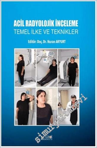 Acil Radyolojik İnceleme Temel İlke ve Teknikler -        2025