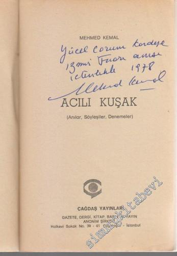 Acılı Kuşak ( Anılar, Söyleşiler, Denemeler ) İMZALI -        1977
