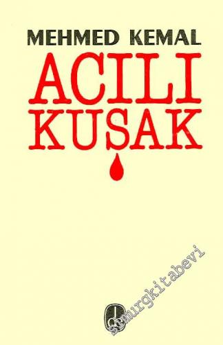 Acılı Kuşak -        1985