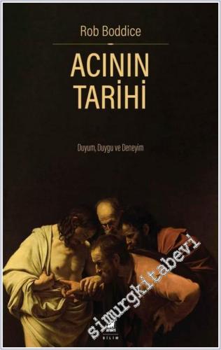 Acının Tarihi: Duyum Duygu ve Deneyim -        2025