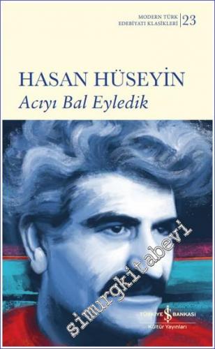 Acıyı Bal Eyledik CİLTLİ -        2022