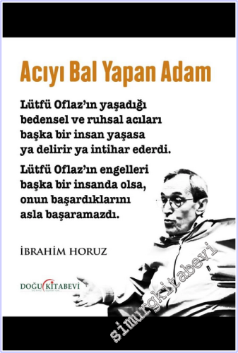 Acıyı Bal Yapan Adam - 2026