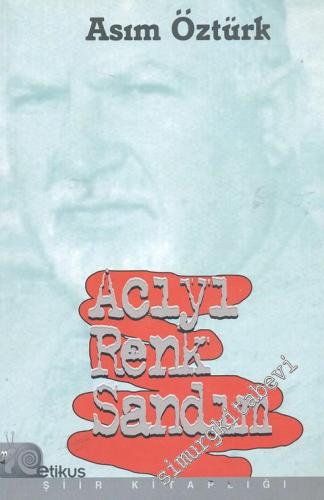 Acıyı Renk Sandım -