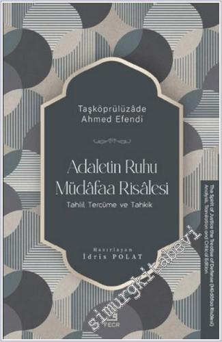Adaletin Ruhu Müdafaa Risalesi: Tahlil, Tercüme ve Tahkik -        2025