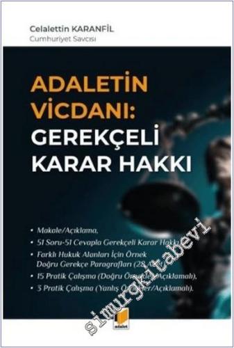 Adaletin Vicdanı : Gerekçeli Karar Hakkı -        2025