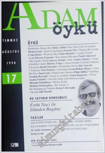 Adam Öykü: İki Aylık Öykü Dergisi - Sayı: 17      Temmuz - Ağustos  1998