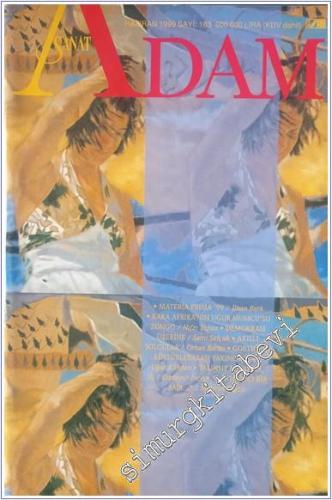 Adam Sanat Aylık Sanat Dergisi : Materia Prima  - Sayı: 163      Haziran 1999