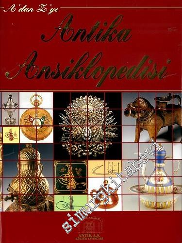 A'dan Z'ye Antika Ansiklopedisi -        1998