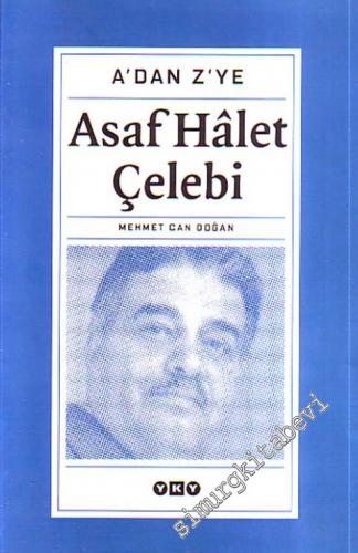 A'dan Z'ye Asaf Hâlet Çelebi -        2003