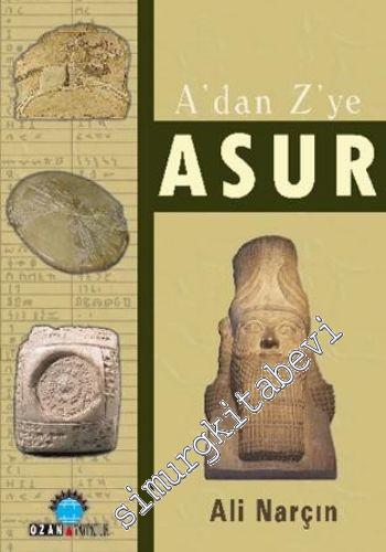A'dan Z'ye Asur -