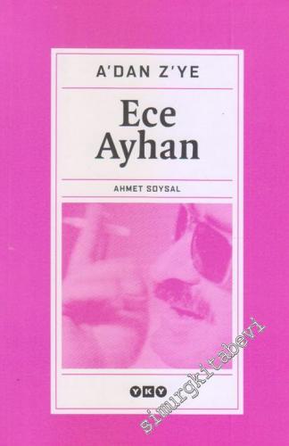 A'dan Z'ye Ece Ayhan