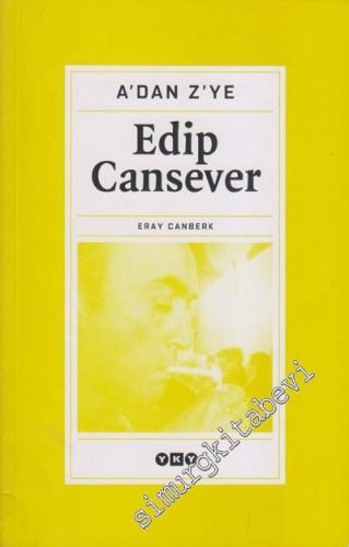 A'dan Z'ye Edip Cansever (Kitap-lık Dergisinin Armağanı) -